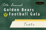 Table of 8 - 10th Annual Golden Bears Football Gala
